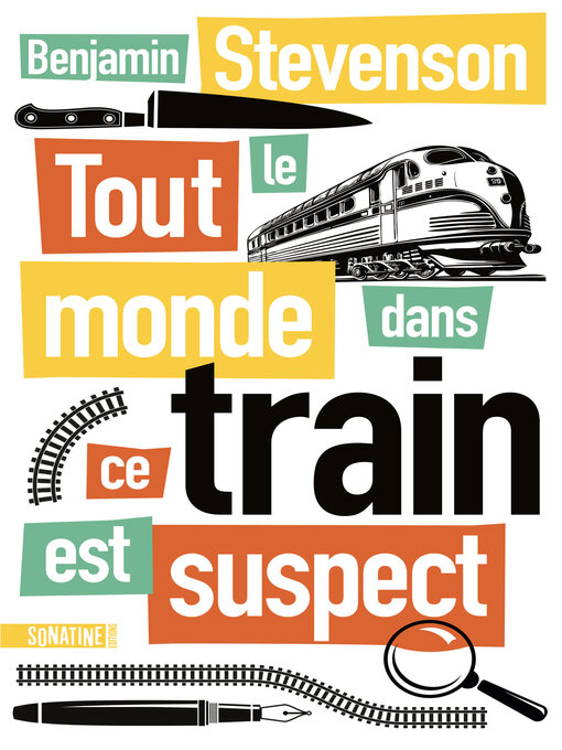 Title details for Tout le monde dans ce train est suspect by Benjamin Stevenson - Available